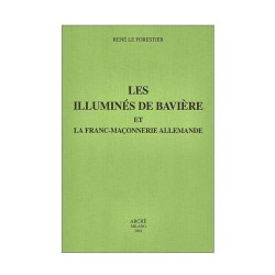 Les Illuminés de Bavière et la franc-maçonnerie Allemande