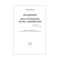 Jean-Baptiste et Jean l'Evangéliste « Fils de la Résurrection »