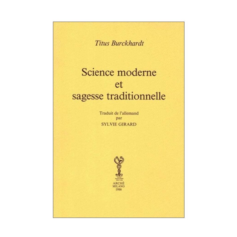 Science moderne et Sagesse traditionnelle