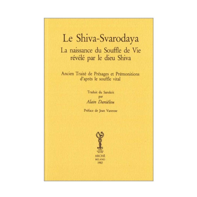 Le Shiva-Svarodaya. La naissance du Souffle de Vie  révélé par le dieu Shiva