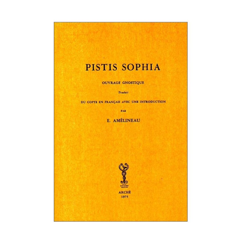 Pistis Sophia ouvrage gnostique