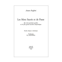 Mots sacrés et de passe des trois premiers grades et le plus grand mystère maçonnique