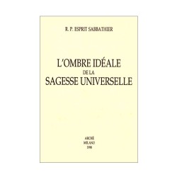 L’ombre idéale de la sagesse universelle