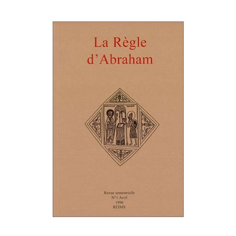 La Règle d'Abraham n° 1-8 (avril 1996-Juin 1999)