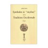 Symboles et "mythes" de la tradition occidentale