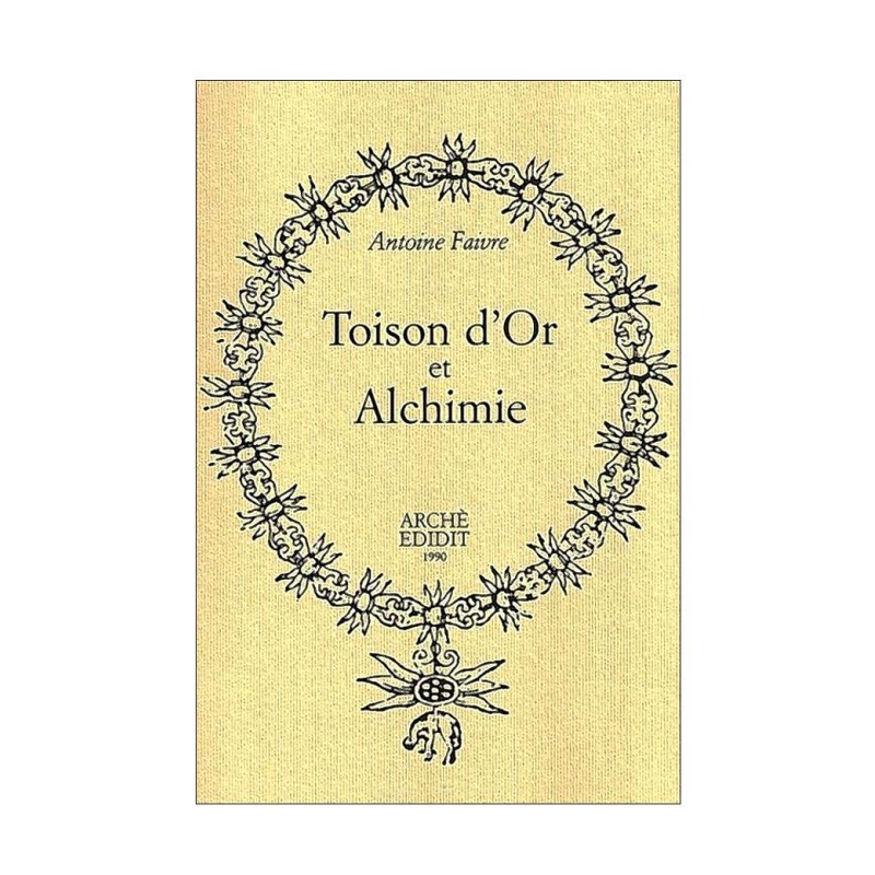 Toison d'Or et Alchimie