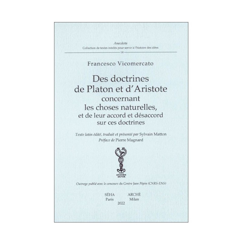 Des doctrines de Platon et d’Aristote concernant les choses naturelles, et de leur accord et d saccord sur ces doctrines