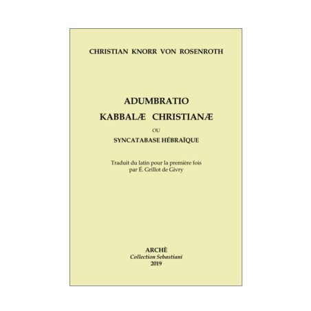 Adumbratio Kabbalae Christianae ou Syncatabase Hébraique