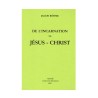 De l'Incarnation de Jésus-Christ