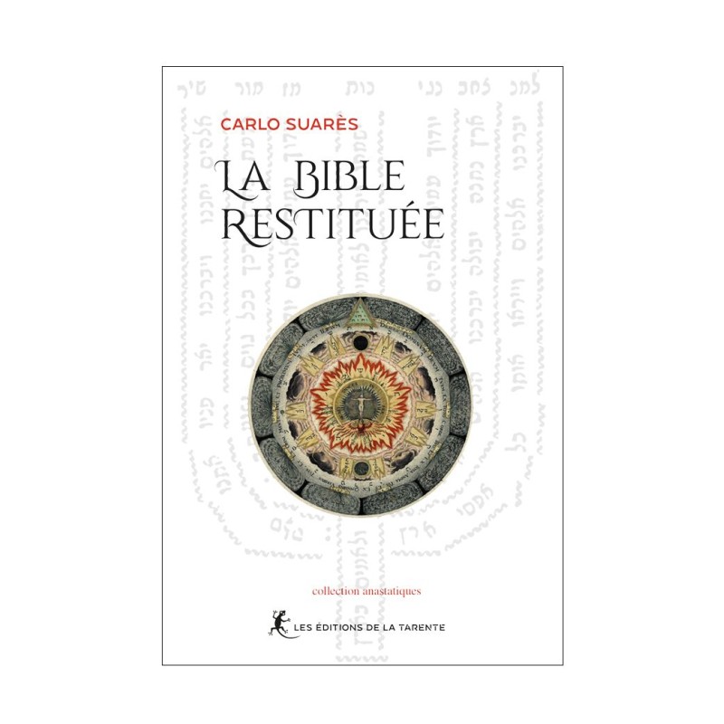 La Bible restituée