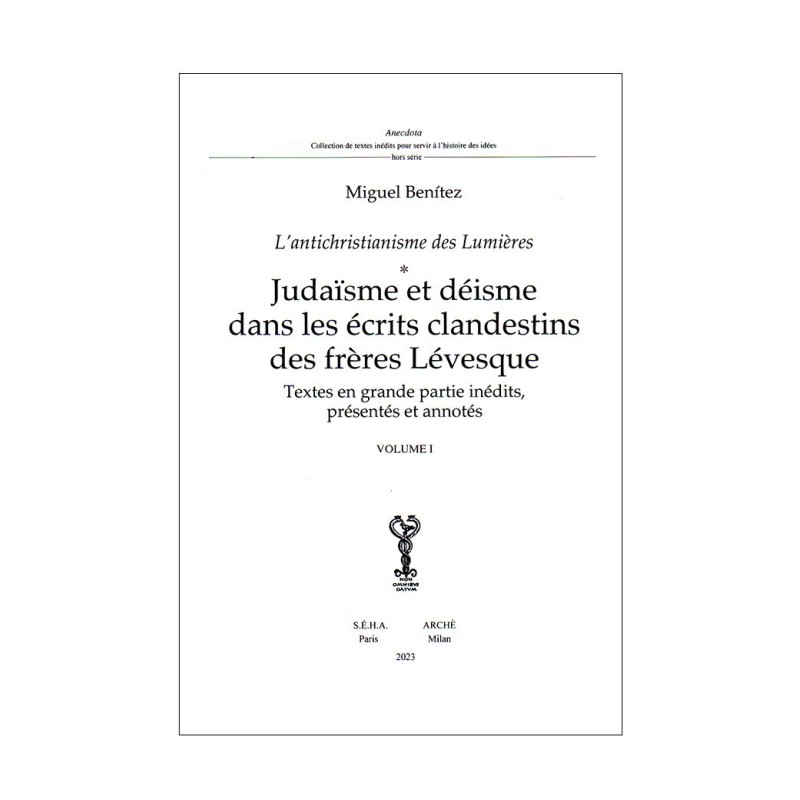 Judaïsme et déisme dans les écrits clandestins des frères Lévesque