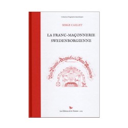 La Franc-maçonnerie swedenborgienne - Tirage de tête relié