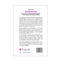 Initiation par l'intime : Louis-Claude de Saint-Martin, Le Philosophe Inconnu,  une voie alternative entre Théurgie et Alchimie