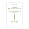 Alchimie et philosophie mécaniste. Expérimentations et fausseries à l'âge classique