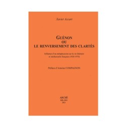 Guénon ou le renversement des clartés