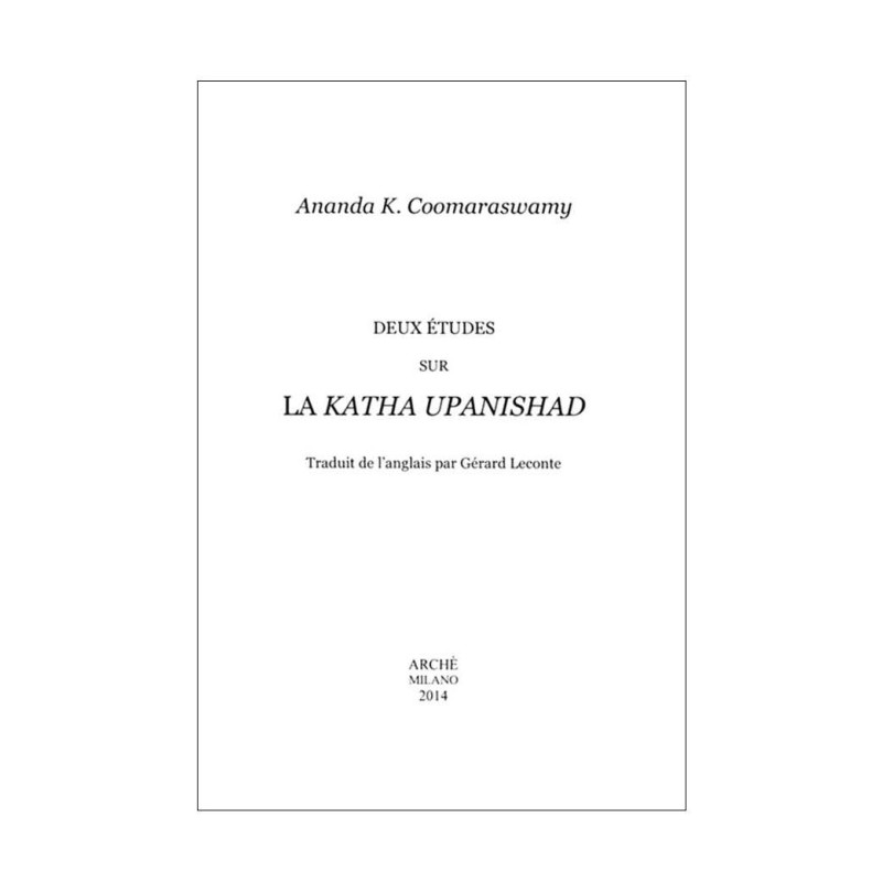 Deux études sur la Katha Upanishad