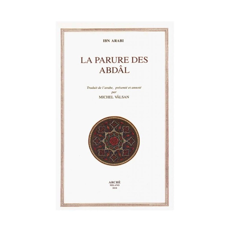 La Parure des Abdâl  (Hilyatu-l-Adbâl)