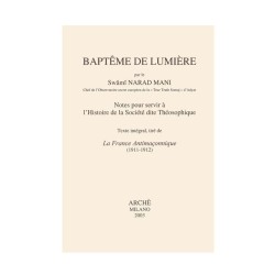 Baptême de Lumière, notes pour servir à l'histoire de la Société dite Théosophique