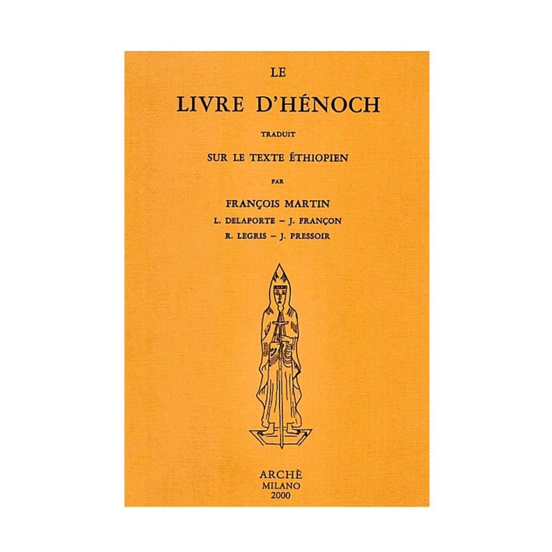 Le Livre d’Hénoch (traduit sur le texte éthiopien)