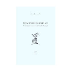 Métaphysique du Moyen Âge. Essai méthahistorique sur la destinée de l'Occident