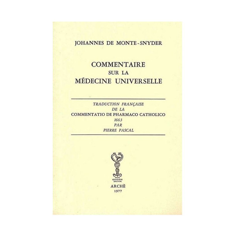 Commentaire sur la Médecine Universelle