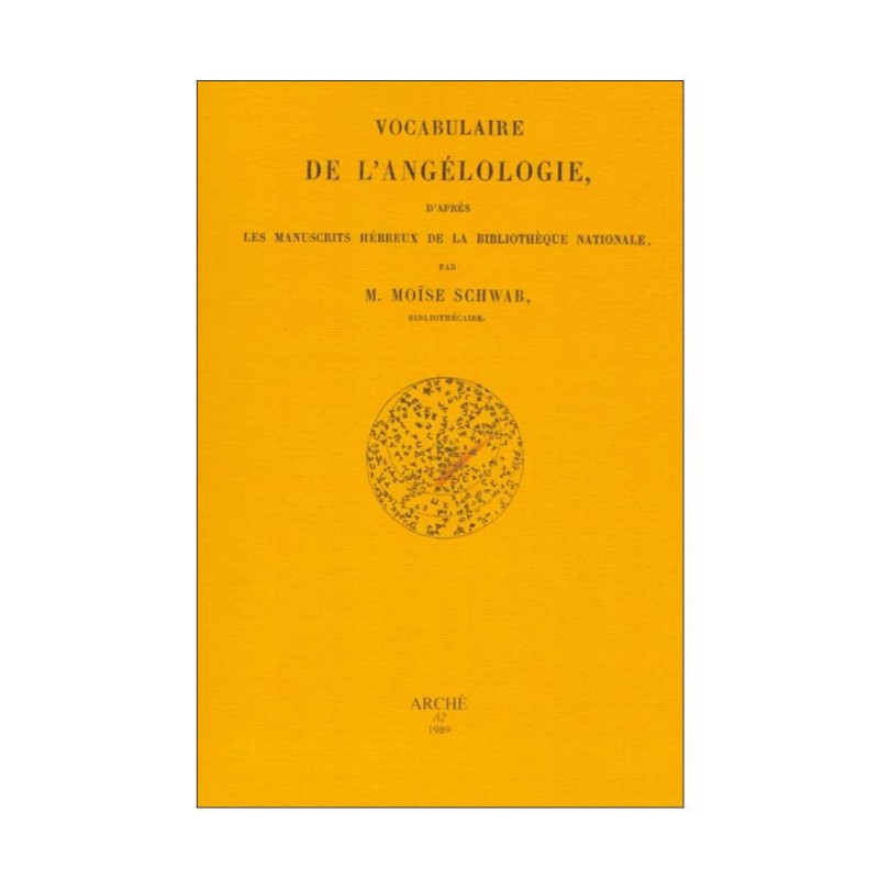 Vocabulaire de l'Angélologie d'après les manuscrits hébreux de la Bibliothèque Nationale