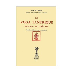 Le Yoga tantrique hindou et...