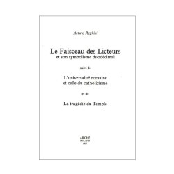 Le Faisceau des Licteurs et...