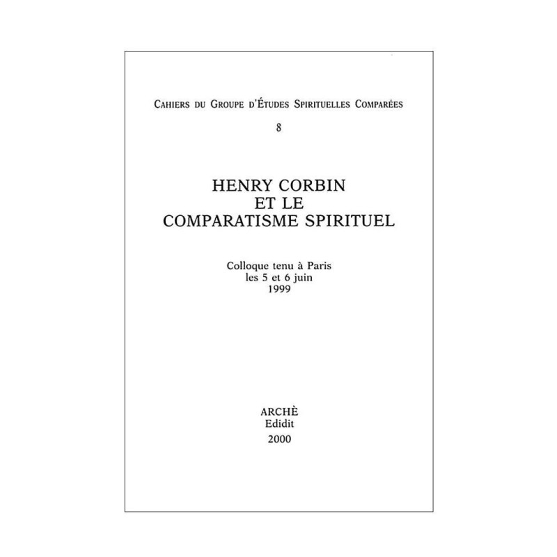 Henry Corbin et le comparatisme spirituel